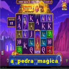 a pedra magica filme completo dublado gratis